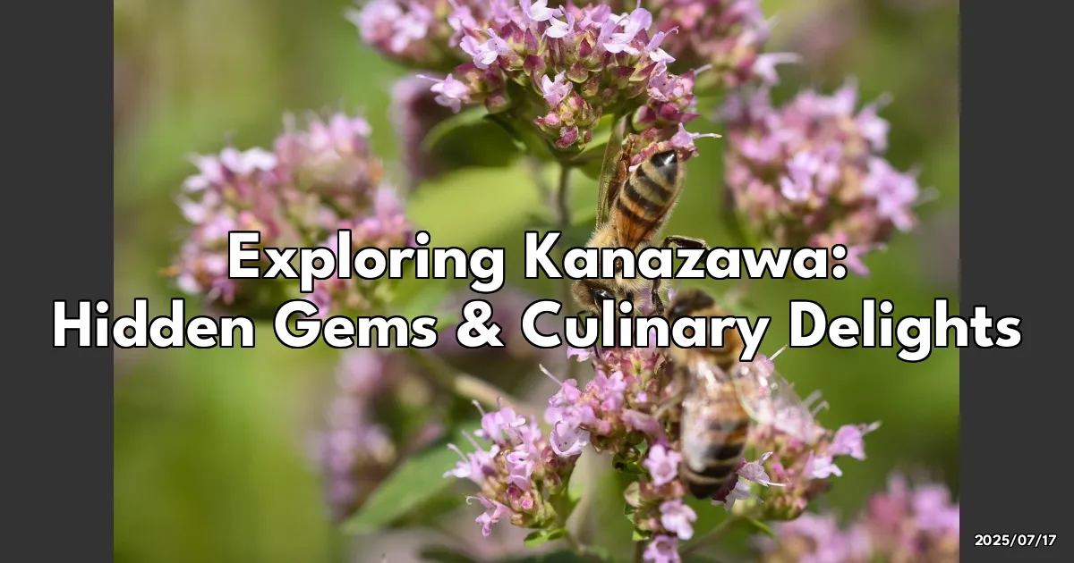 EyeCatchTitle: Exploring Kanazawa: Hidden Gems, Culinary Delights, and More!
