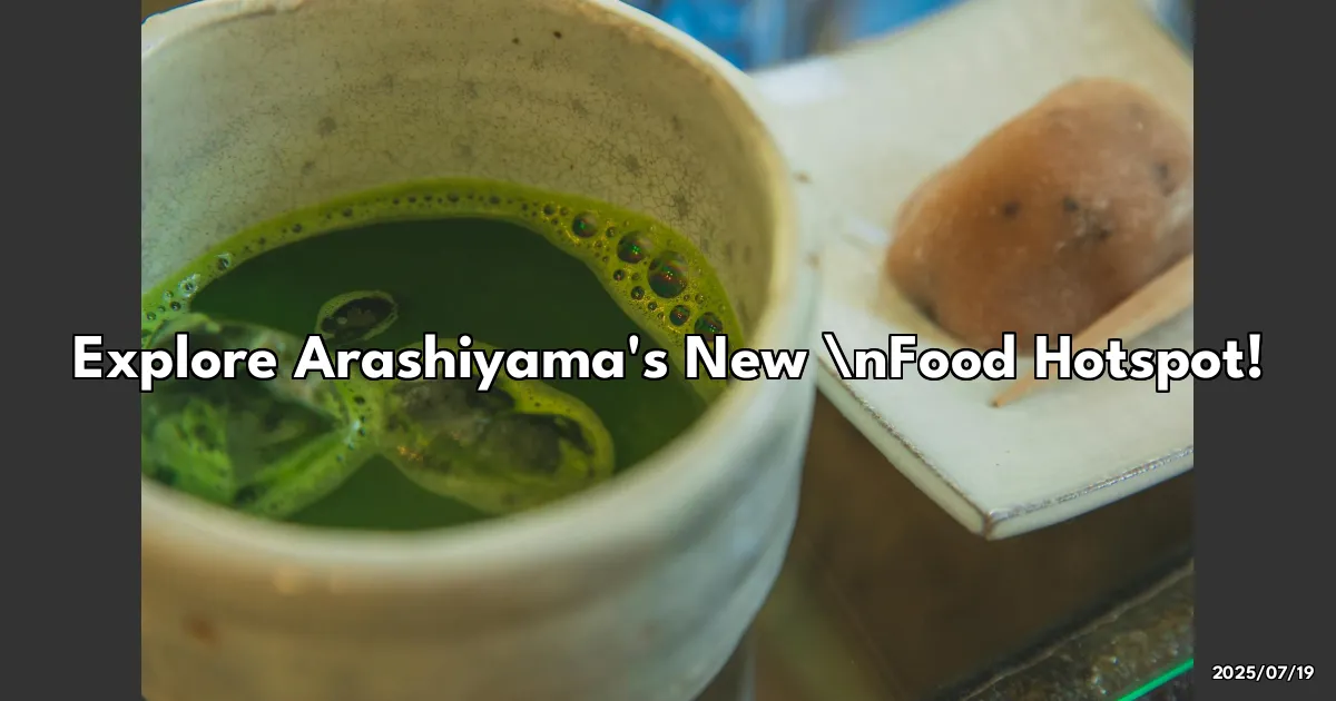EyeCatchTitle: Discover Arashiyama's New Foodie Paradise: Arashiyama Gourmet Alley!