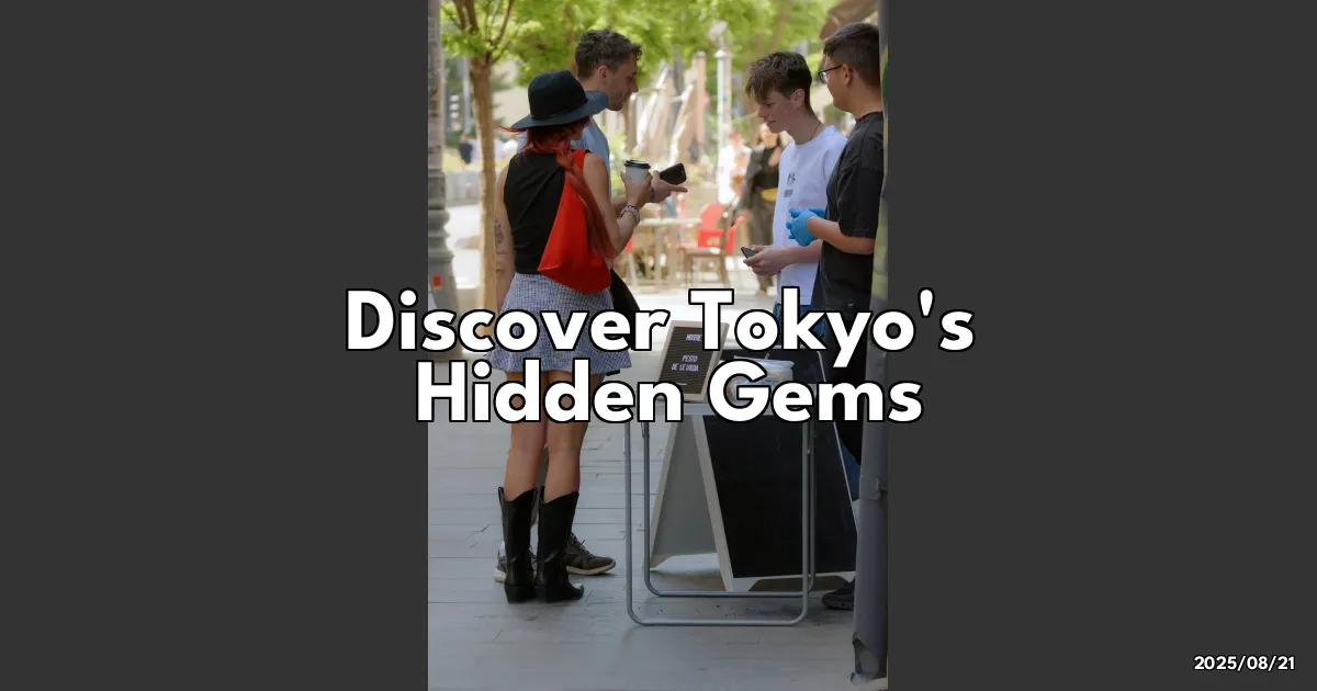EyeCatchTitle: Strolling Through Tokyo: Hidden Gems You Absolutely Can't Miss!