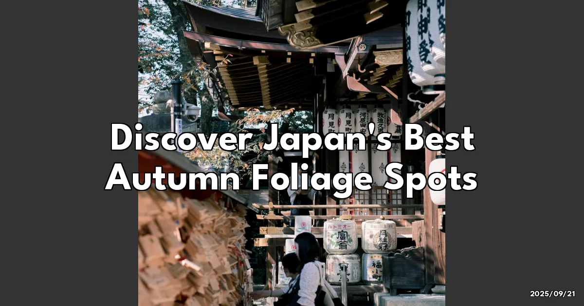 EyeCatchTitle: Chasing Japan's Mesmerizing Autumn Leaves: When and Where to Catch the Best Foliage