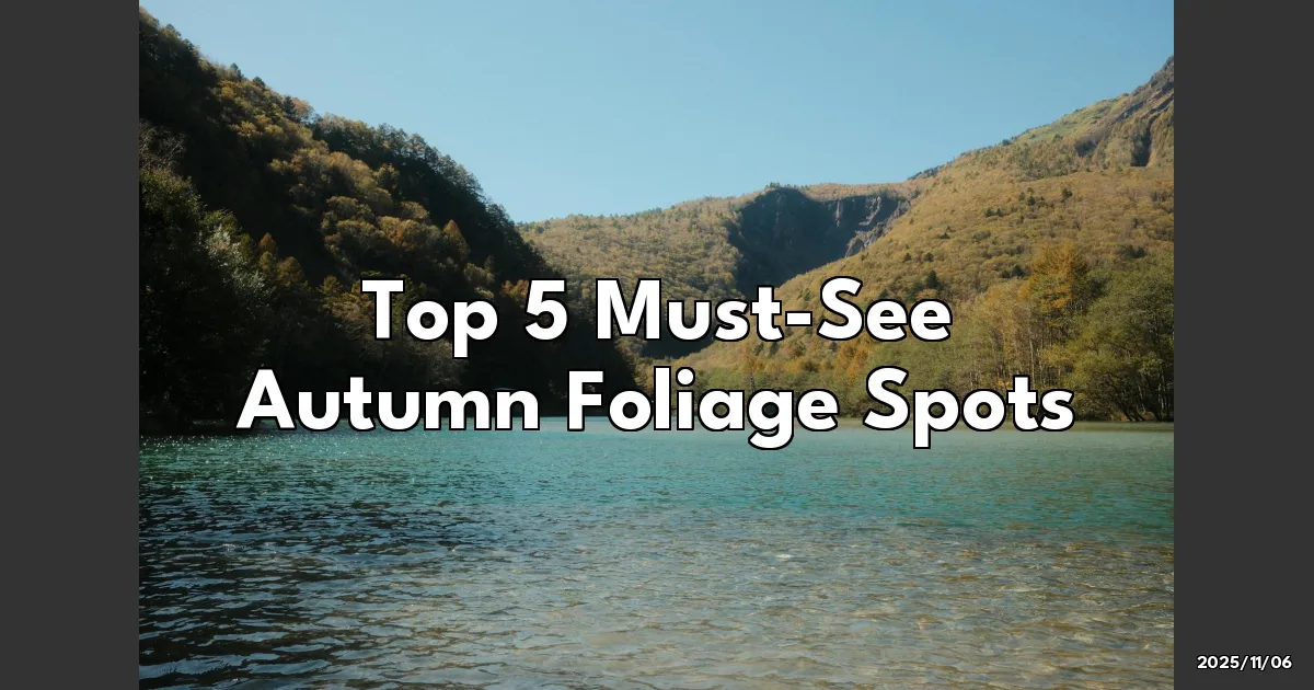 EyeCatchTitle: Discover the Magic of Japan’s Autumn Leaves: My Top 5 Must-See Spots!