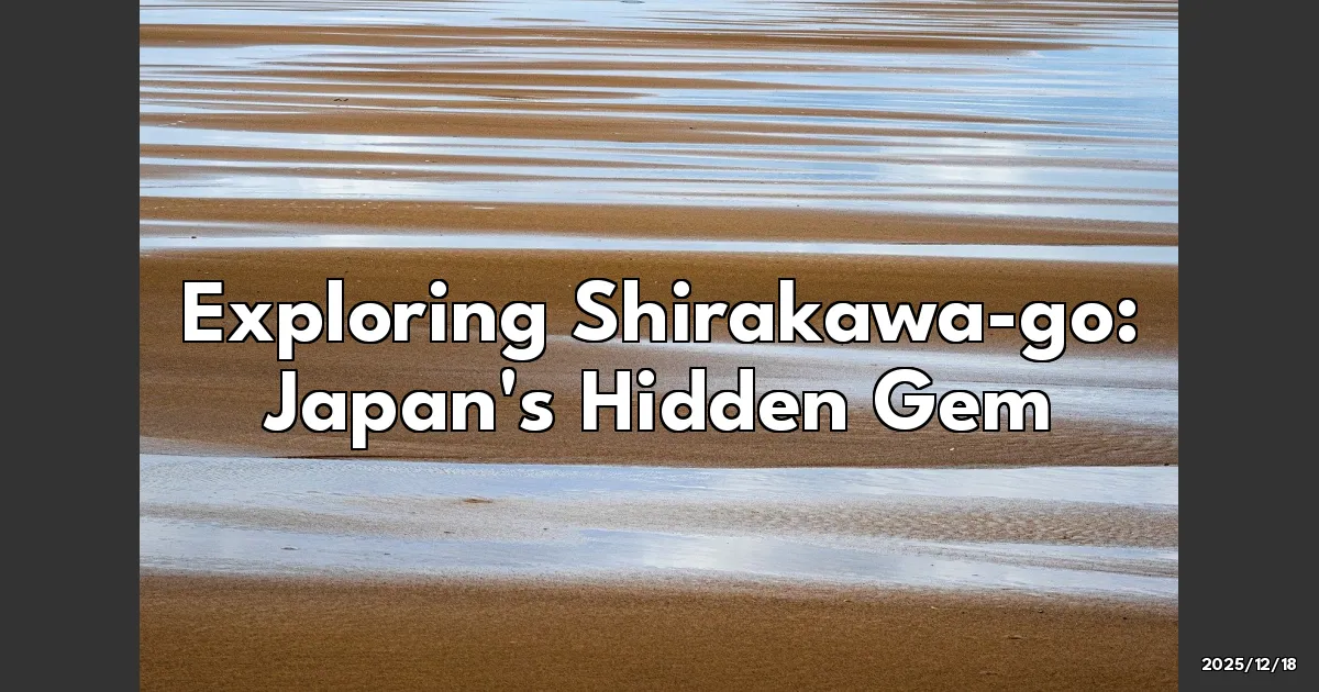 EyeCatchTitle: Discovering the Hidden Magic of Shirakawa-go